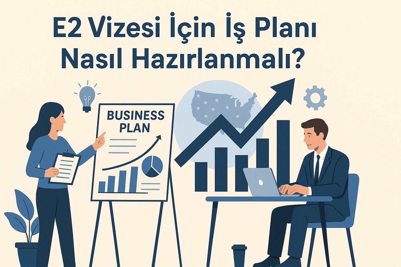 E2 Vizesi İçin İş Planı Nasıl Hazırlanmalı?